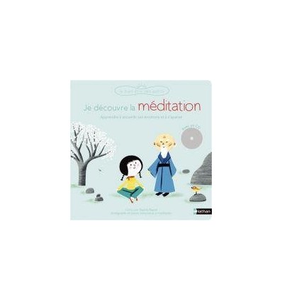 LIV JE DECOUVRE LA MEDITATION
