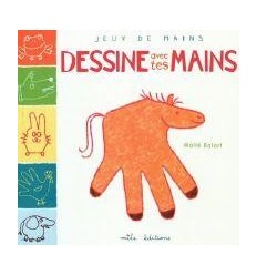 LIVRE DESSINE AVEC TES MAINS