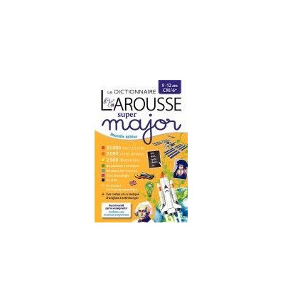 DICO LAROU SUPER MAJOR CM/6EME DICO LAROU SUPER MAJOR CM/6EME